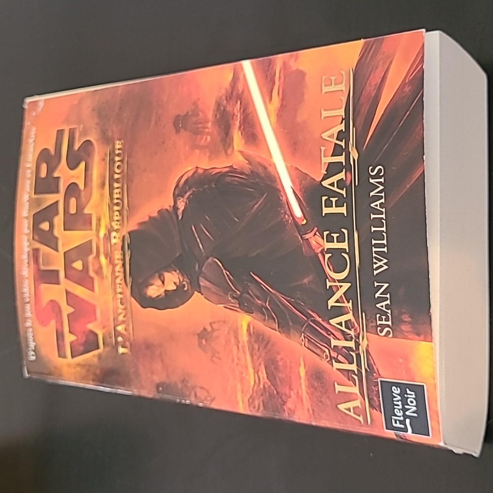 Français Livre Star Wars L'ancienne République - Alliance Fatale Sean Williams